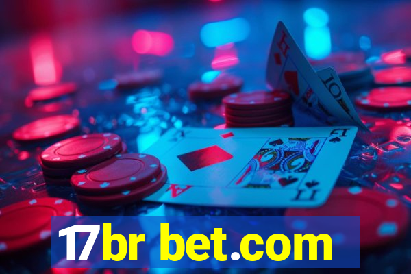 17br bet.com